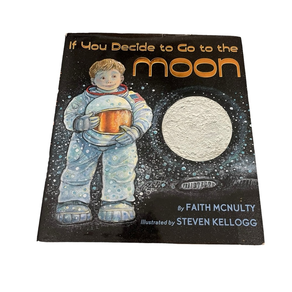 Hardcover If You Decide to Go to the Moon Children’s Book